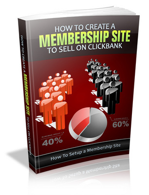 Product picture How To Create a Membership Site to Sell On Clickbank  MRR E